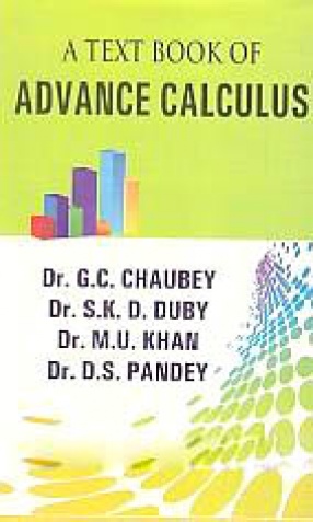 A Text Book of Advance Calculus: According to New Syllabus of U.G.C.