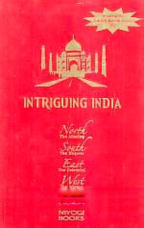 Intriguing India (In 4 Volumes)