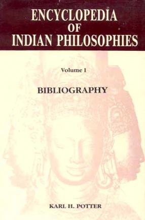 Encyclopedia of Indian Philosophies, Volume I: Bibliography (In 2 Volumes)