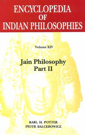Encyclopedia of Indian Philosophies, Volume XIV: Jain Philosophy, Part II