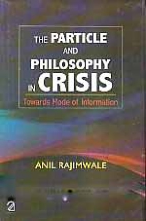 The Particle and Philosophy in Crisis: Towards Mode of Information