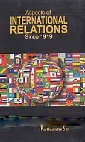 Aspects of International Relations Since 1919