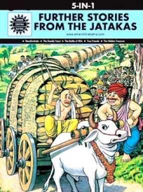 Further Stories from the Jatakas (5 In 1): Amar Chitra Katha