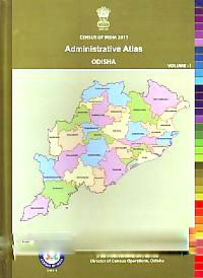 Administrative Atlas, Odisha (In 2 Volumes)