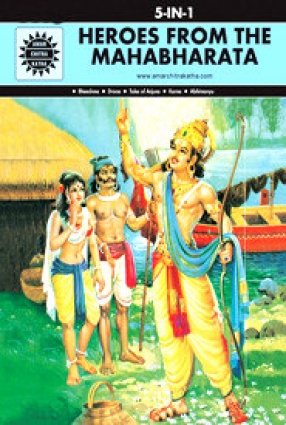 Heroes From the Mahabharata (5 In 1): Amar Chitra Katha