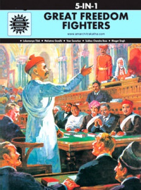 Great Freedomfighters (5 In 1 Series): Amar Chitra Katha