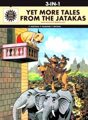 Yet More Tales From the Jatakas (3 In 1): Amar Chitra Katha