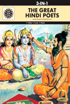 The Great Hindi Poets (3 In 1): Amar Chitra Katha