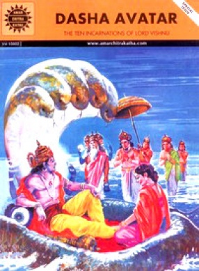 Dasha Avatar: The Ten Incarnations of Lord Vishnu: Amar Chitra Katha