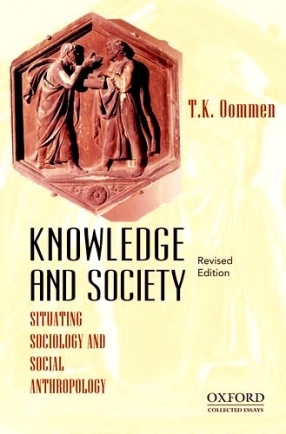 Knowledge and Society: Situating Sociology and Social Anthropology