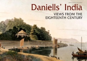 Daniells' India: Views from the Eighteenth Century