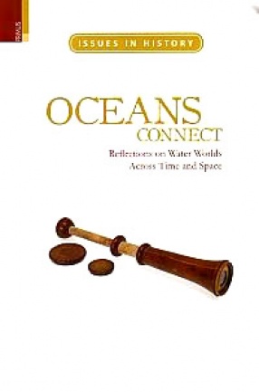 Oceans Connect: Reflections On Water Worlds Across Time and Space