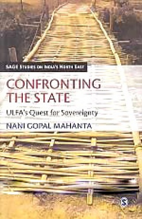 Confronting the State: ULFA's Quest for Sovereignty