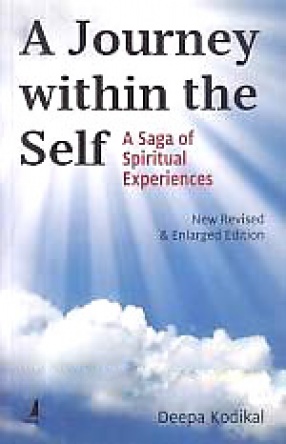 A Journey Within the Self: A Saga of Spiritual Experiences