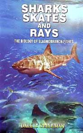 Sharks, Skates and Rays: The Biology of Elasmobranch Fishes