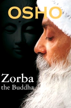 Zorba the Buddha