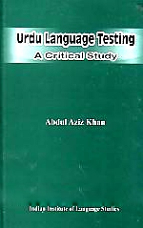 Urdu Language Testing: A Critical Study