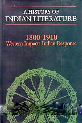 A History of Indian Literature, 1800-1910: Western Impact: Indian Response