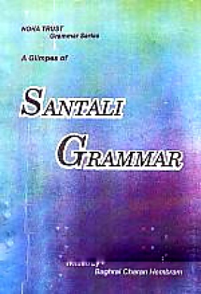 A Glimpes [I.E. Glimpse] of Santali Grammar