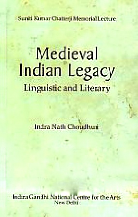 Medieval Indian Legacy: Linguistic and Literary