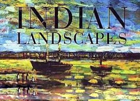Indian Landscapes: The Changing Horizon