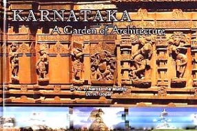 Karnataka: A Garden of Architecture