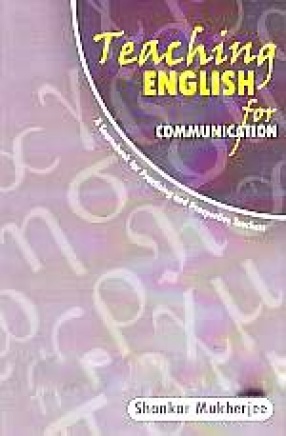 Teaching English for Communication: A Sourcebook for Practising and Prospective Teachers