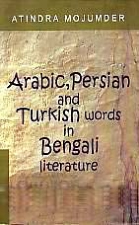 Arabic, Persian and Turkish Words in Bengali Literature