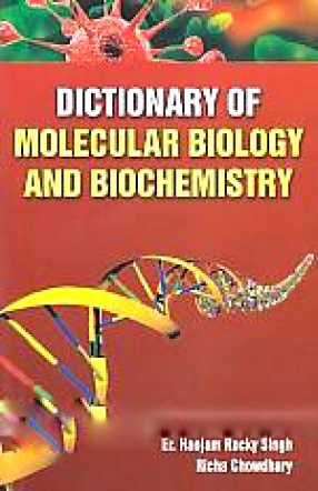 Dictionary of Molecular Biology and Biochemistry