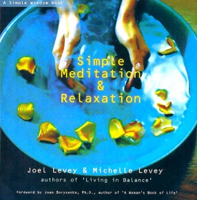 Simple Meditation & Relaxation: (A Simple Wisdom Book) 