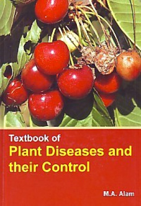 Textbook of Plant Diseases and Their Control