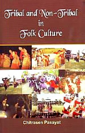 Tribal and Non Tribal in Folk Culture