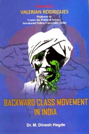 Backward Class Movement in India: Opportunities and Challenges