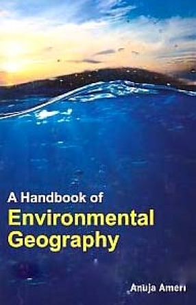 A Handbook of Environmental Geography