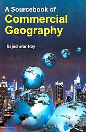 A Sourcebook of Commercial Geography