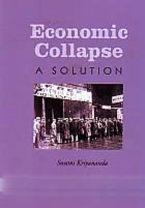 Economic Collapse: A Solution