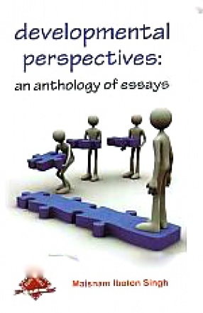 Developmental Perspectives: An Anthology of Essays