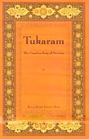 Tukaram: The Ceaseless Song of Devotion