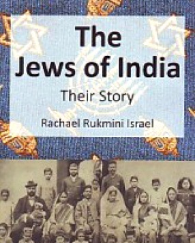 The Jews of India: Their Story