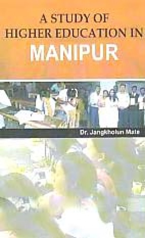 A Study of Higher Education in Manipur