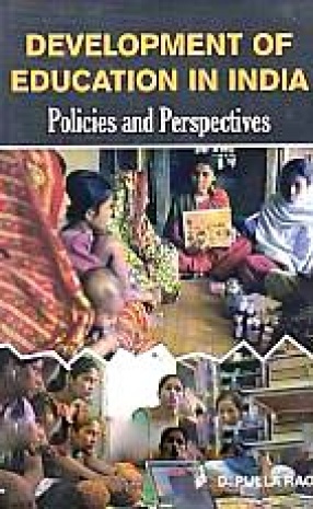 Development of Education in India: Policies and Perspectives