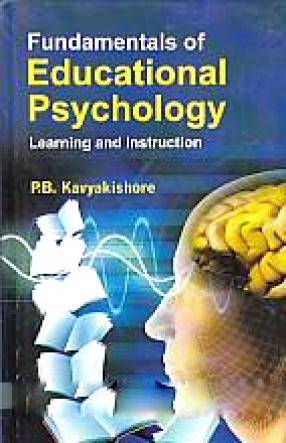 Fundamentals of Educational Psychology: Learning and Instruction