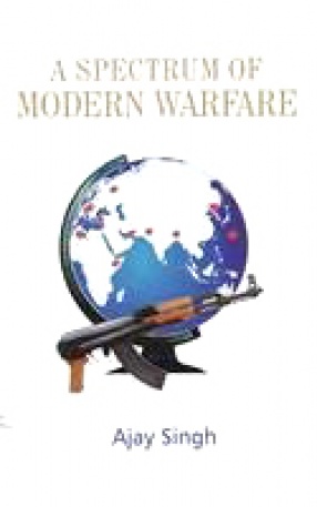 A Spectrum of Modern Warfare