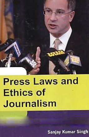Press Laws and Ethics of Journalis