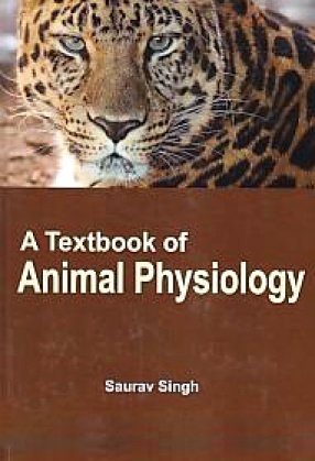 A Textbook of Animal Physiology