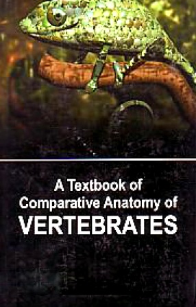 A Textbook of Comparative Anatomy of Vertebrates