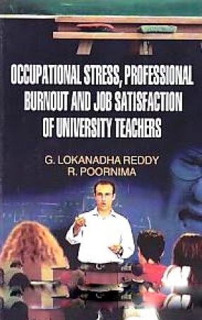 Occupational Stress, Professional Burnout and Job Satisfaction of University Teachers