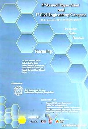 Proceedings of the 4th Annual Paper Meet and 1st Civil Engineering Congress, December 22-24, 2011, Dhaka, Bangladesh