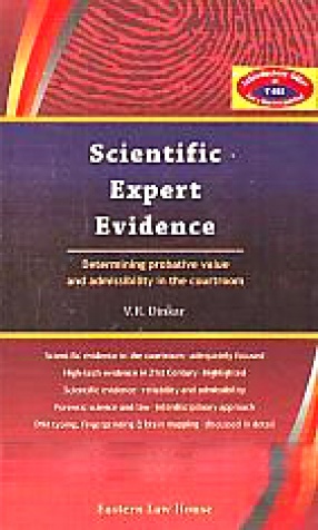 Scientific Expert Evidence: Determining Probative Value and Admissibility in the Courtroom