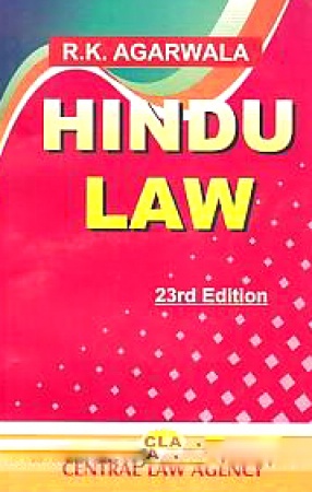 Hindu Law: Codified and Uncodified: As Amended by Personal Laws (Amendment) Act, 2010